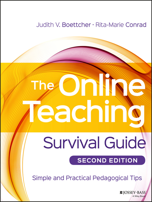 Title details for The Online Teaching Survival Guide by Judith V. Boettcher - Available